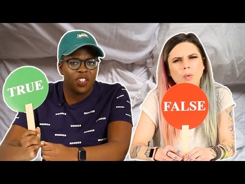 Women Play True or False: Sex Edition