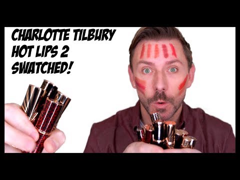 CHARLOTTE TILBURY HOT LIPS 2! ALL SWATCHES!