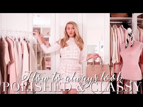 How to ALWAYS look polished &amp; classy; my TOP style tips! ~ Freddy My Love