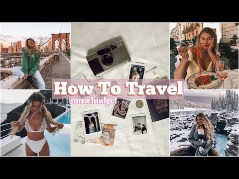 Travel On A Budget! // How I Travel Often