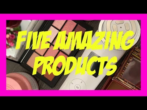 FIVE AMAZING PRODUCTS!